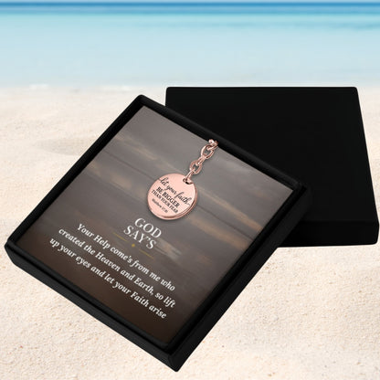 Let Your Faith Arise,  Keychain